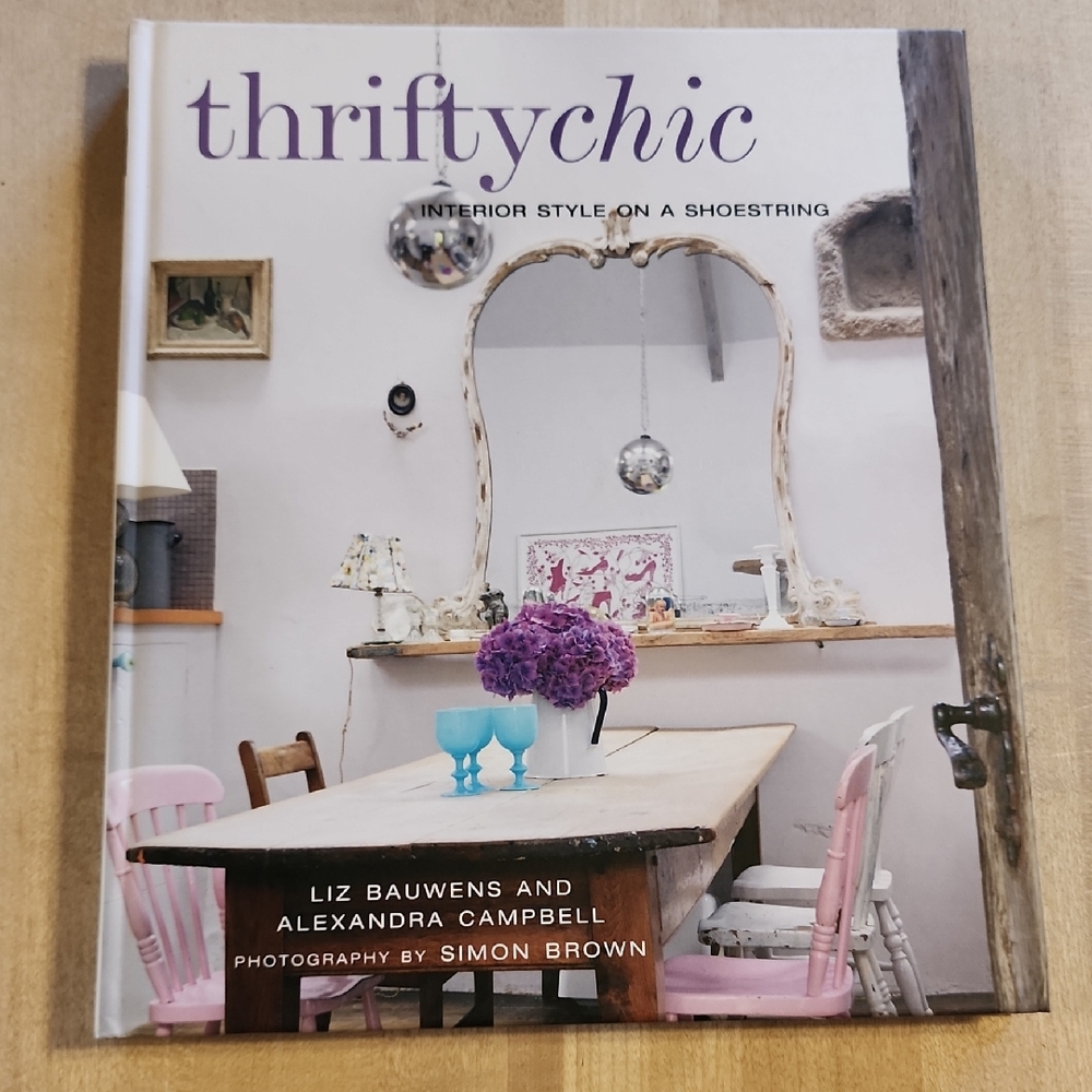 Thrifty Chic Interior Style Book Hard Bound Great Condition